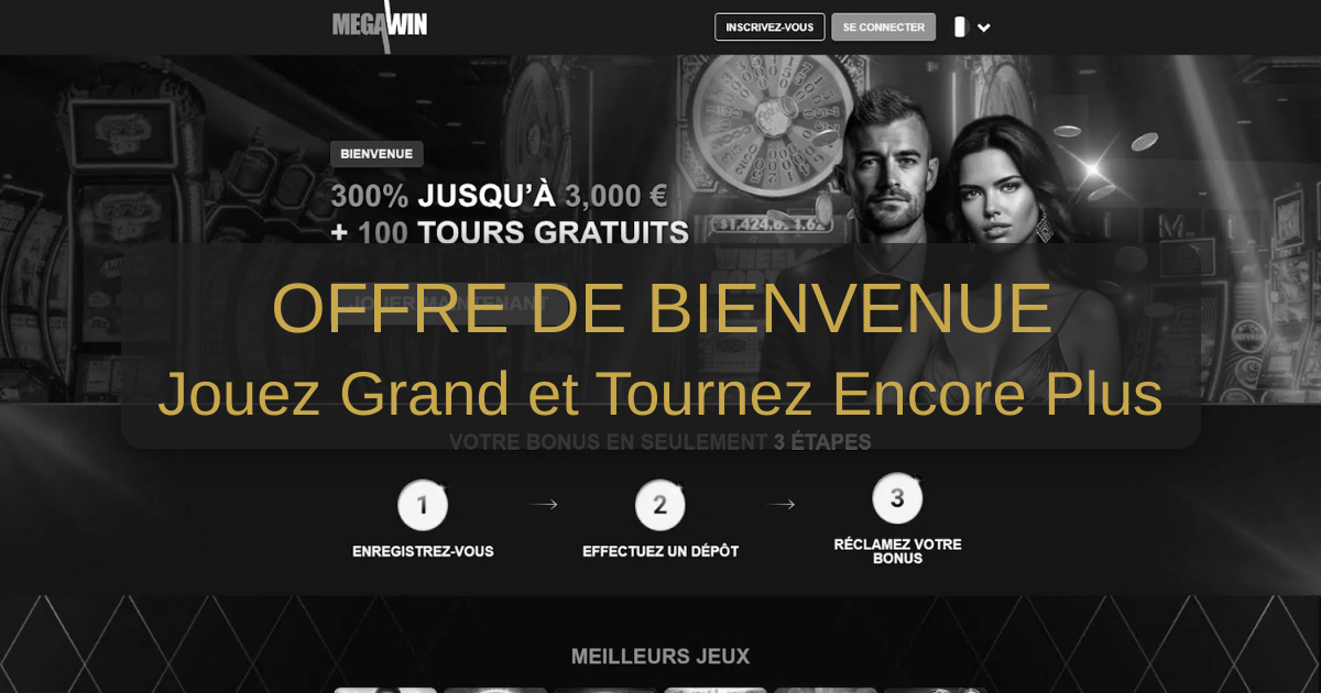 Megawin Casino et son bonus de bienvenue jusqu’à 3 000 €